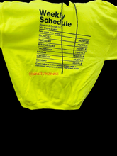 Load image into Gallery viewer, Weekly Schedule hoodie
